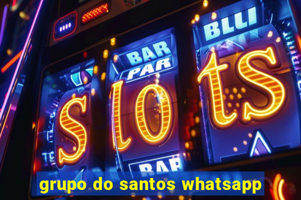 grupo do santos whatsapp